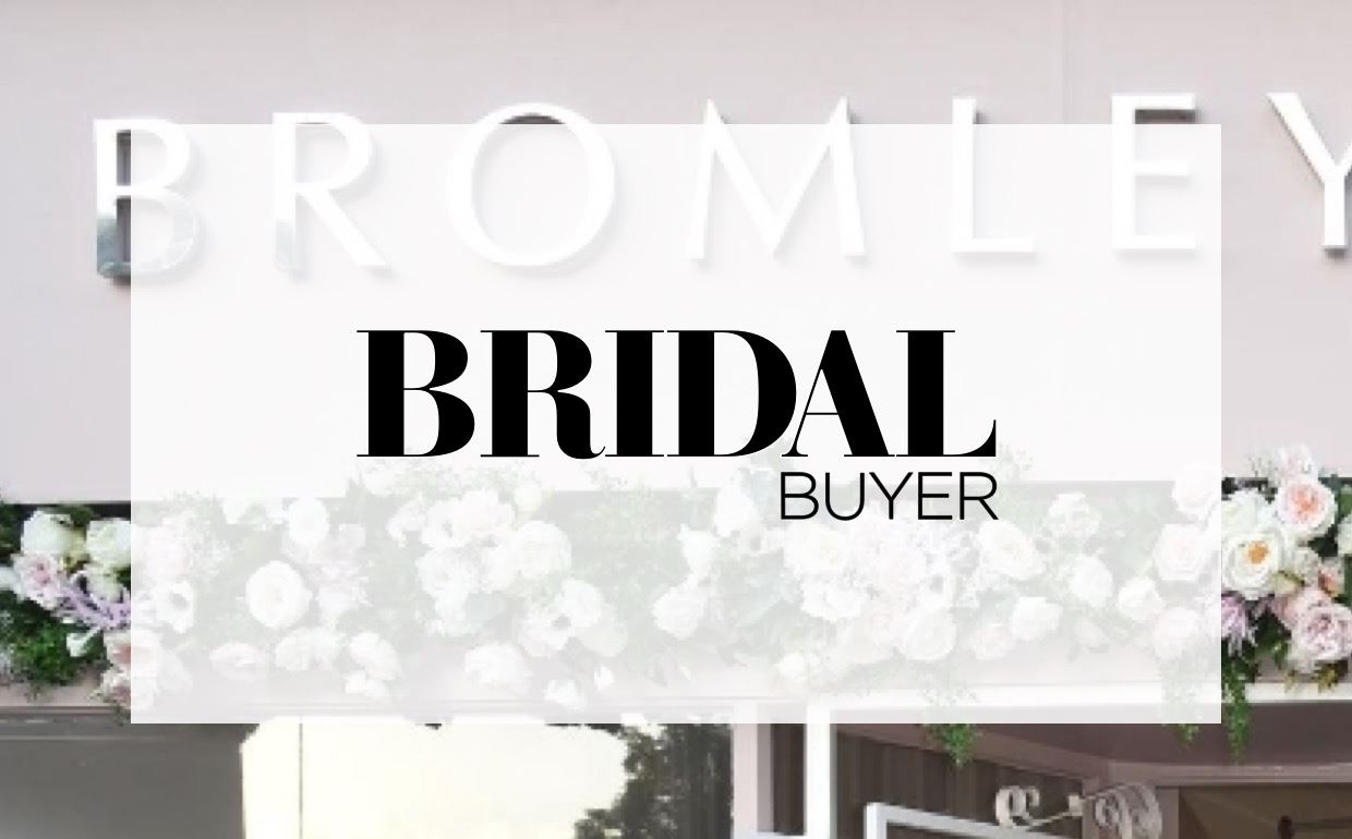 BROMLEY BRIDAL BUYER